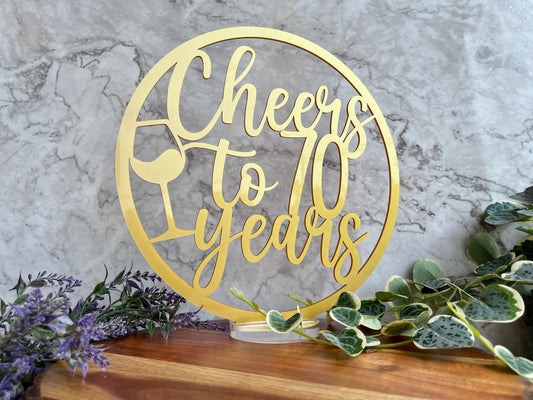 Cheers to the years Acrylic Centerpiece