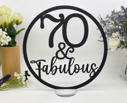 Seventy and Fabulous 70th Birthday Sign