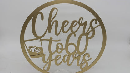 Cheers to 60 years (Whiskey)